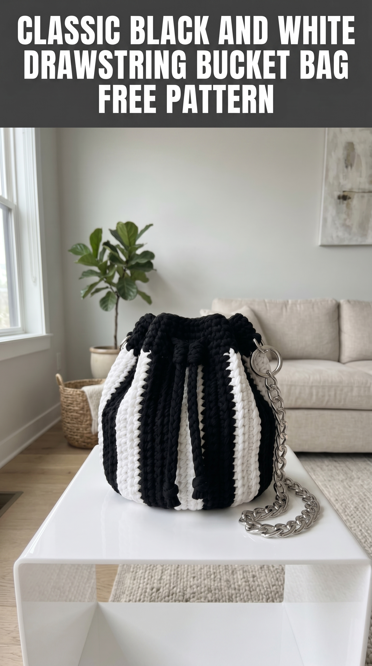 Classic Black and White Drawstring Bucket Bag Free Pattern